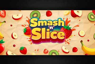 Smash n Slice